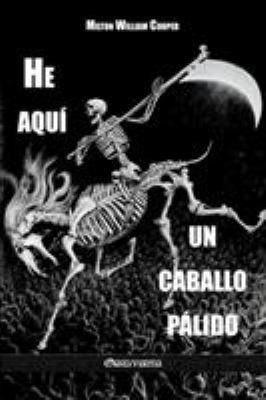 He aquí un caballo pálido [Spanish] 1911417762 Book Cover