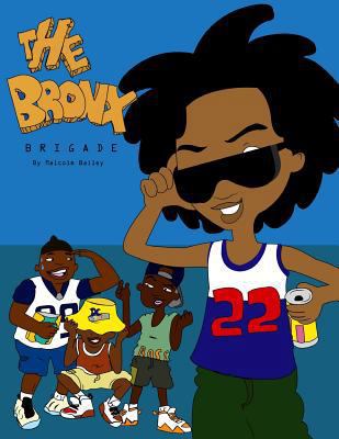 The Bronx Brigade Ep. 2 "No where to run son" 1387130463 Book Cover