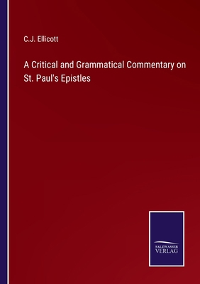 A Critical and Grammatical Commentary on St. Pa... 3375041500 Book Cover
