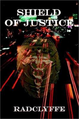 Shield of Justice 1930928416 Book Cover