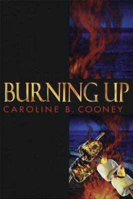 Burning Up 0385323182 Book Cover
