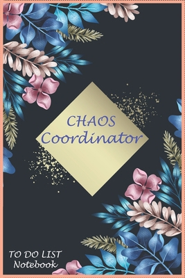 CHAOS Coordinator: To Do & Dot Grid Matrix: Mod... B08421SFJW Book Cover