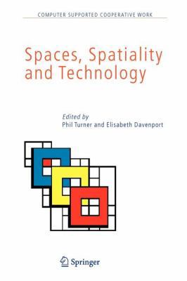 Spaces, Spatiality and Technology 9048168295 Book Cover