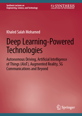 Deep Learning-Powered Technologies: Autonomous ... 3031357361 Book Cover