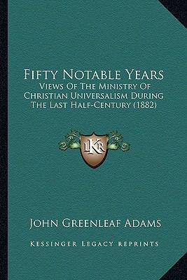 Fifty Notable Years: Views Of The Ministry Of C... 1164645145 Book Cover