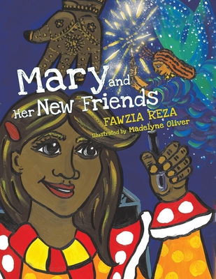 Mary and Her New Friends 1528928830 Book Cover