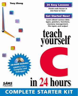 Teach Yourself C in 24 Hours, with CD 0672310686 Book Cover