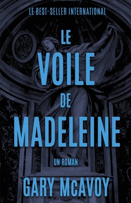 Le Voile de Madeleine [French] B0CH2NPCZV Book Cover