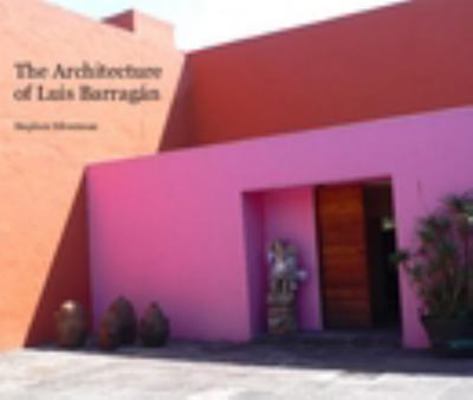 Hardcover The Architecture of Luis Barragan Book