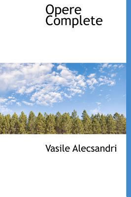 Opere Complete [Romanian] 1117673642 Book Cover