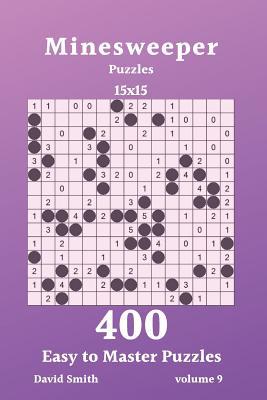 Minesweeper Puzzles - 400 Easy to Master Puzzle... 1099137152 Book Cover