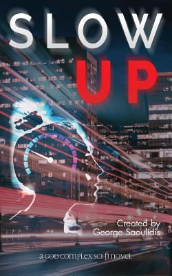 Slow Up 198773243X Book Cover