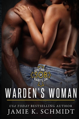 Warden's Woman: Sons of Babylon MC Romance Book 3            Book Cover