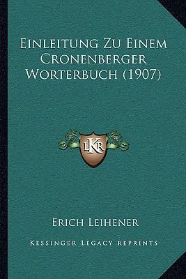 Einleitung Zu Einem Cronenberger Worterbuch (1907) [German] 1168341779 Book Cover