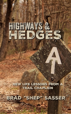 Highways and Hedges: New Life Lessons from a Tr... B0C76M8M3Y Book Cover