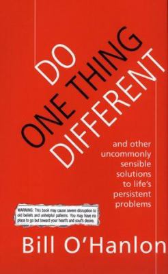 Do One Thing Different: And Other Uncommonly Se... 0688164994 Book Cover