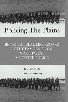Policing the Plains 1478282266 Book Cover