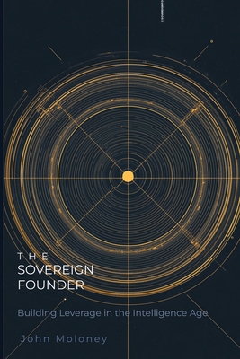 The Sovereign Founder B0H274LS7K Book Cover