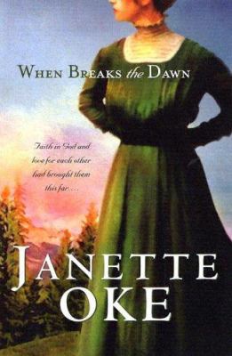 When Breaks the Dawn 0764200135 Book Cover