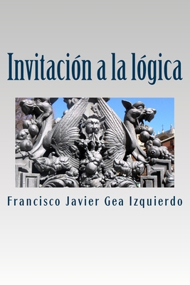 Invitacion a la logica [Spanish] 1533043264 Book Cover