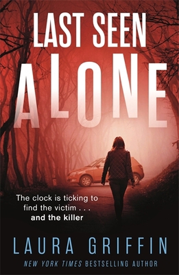 Last Seen Alone: The heartpounding new thriller... 1472276035 Book Cover