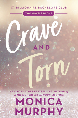Crave and Torn: The Billionaire Bachelors Club 0063383012 Book Cover