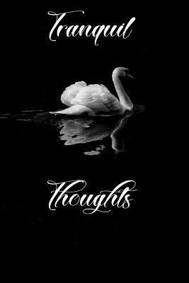 Tranquil Thoughts 1794256768 Book Cover