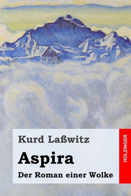 Aspira: Der Roman einer Wolke [German] 1672761875 Book Cover