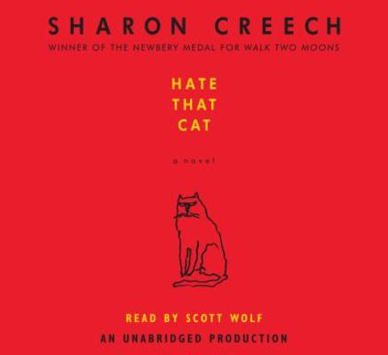 Hate That Cat, Narrated By Scott Wolf, 1 CD [Co... 0739376799 Book Cover