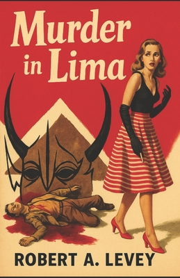 Murder in Lima 1962896404 Book Cover