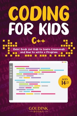 Coding for Kids C++: Basic Guide for Kids to Le... 1956913181 Book Cover