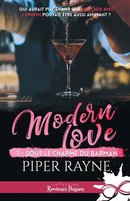 Sous le charme du barman: Modern Love, T1 [French] 2375748220 Book Cover
