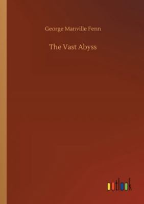 The Vast Abyss 3752322063 Book Cover