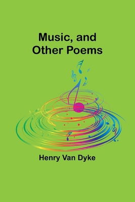 Music, and Other Poems 9357955666 Book Cover