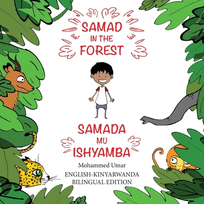 Samad in the Forest: English-Kinyarwanda Biling... [Kinyarwanda] 1912450380 Book Cover