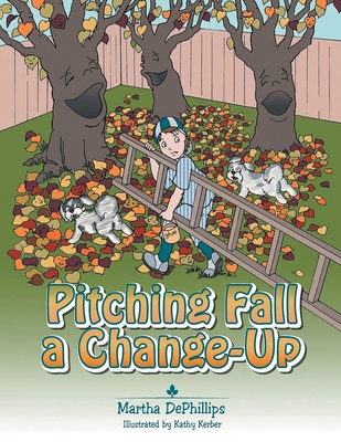 Pitching Fall a Changeup 1638718210 Book Cover