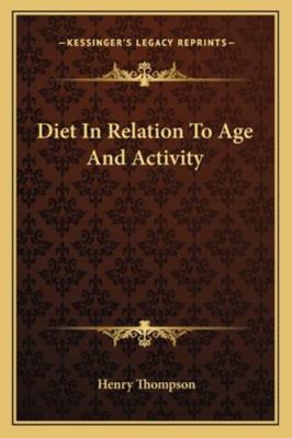 Diet In Relation To Age And Activity 1162957441 Book Cover