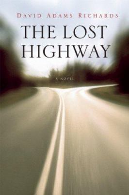 The Lost Highway 1596922842 Book Cover