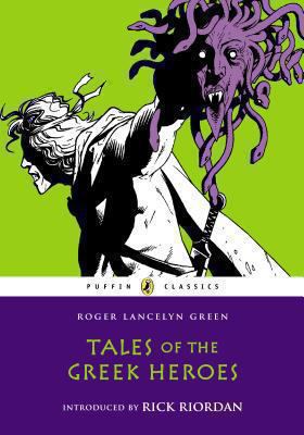 Tales of the Greek Heroes 0147512743 Book Cover