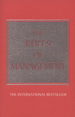 The Rules of Management: A Definitive Code for ... 1447929519 Book Cover