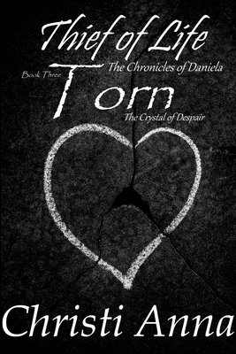 Thief of Life: The Chronicles of Daniela-Book T... 1105349659 Book Cover