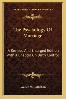 The Psychology Of Marriage: A Revised And Enlar... 1162927267 Book Cover