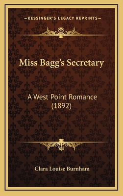 Miss Bagg's Secretary: A West Point Romance (1892) 1165515385 Book Cover