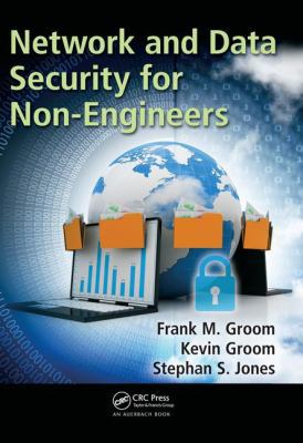 Network and Data Security for Non-Engineers 1138436801 Book Cover