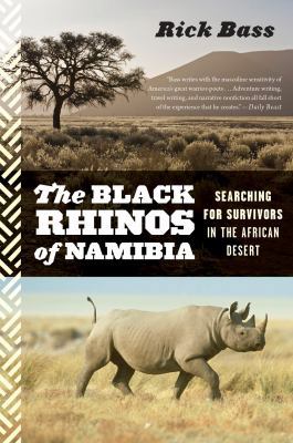 Black Rhinos of Namibia: Searching for Survivor... 0544002334 Book Cover