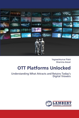 OTT Platforms Unlocked 6209545769 Book Cover