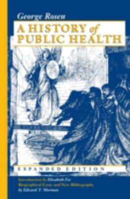 A History of Public Health 0801846455 Book Cover