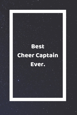 Best Cheer Captain Ever: Funny White Elephant G... 1674591063 Book Cover