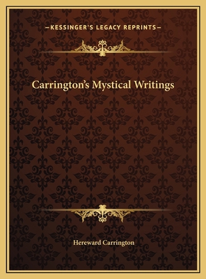 Carrington's Mystical Writings 1169753698 Book Cover