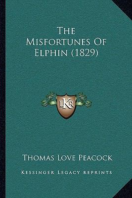 The Misfortunes Of Elphin (1829) 1165784408 Book Cover